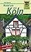 Produktbild Rund um Köln: 26 leichte Tippeltouren rechts und links des Rheins