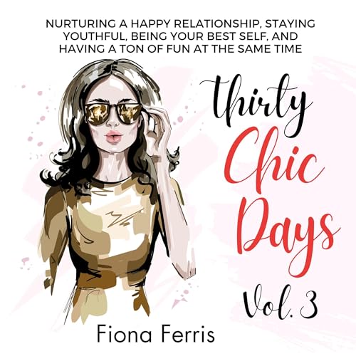Enjoy Thirty Chic Days, Vol. 3 from Fiona Ferris episode artwork