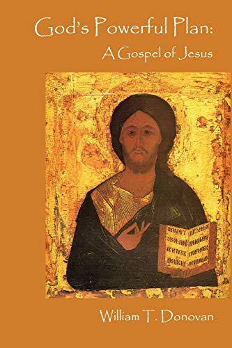 God's Powerful Plan: A Gospel of Jesus