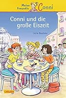 Conni-Erzählbände, Band 21: Conni und die große Eiszeit 3551556113 Book Cover