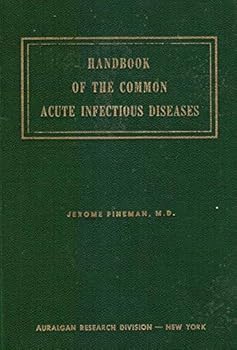 Hardcover Handbook Of The Common Acute Infectious Diseases Illustrated In Full Color Book