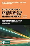 Sustainable Logistics and Supply Chain Management (Revised Edition)