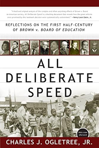 All Deliberate Speed: Reflections on the First Half-Century of Brown v. Board of Education