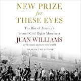 New Prize for These Eyes: The Rise of America's Second Civil Rights Movement