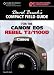 David Busch's Compact Field Guide for the Canon EOS Rebel T3/1100D (David Busch's Digital Photography Guides)