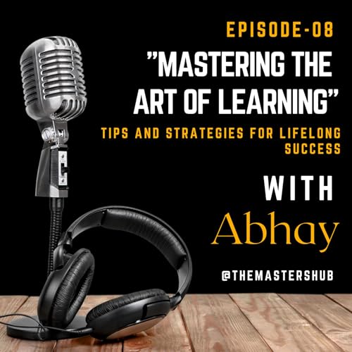 Ep-08: The Role of Emotions in Learning