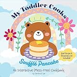 My Toddler Cooks Soufflé Pancake: An Interactive (Mess-Free) Cookbook
