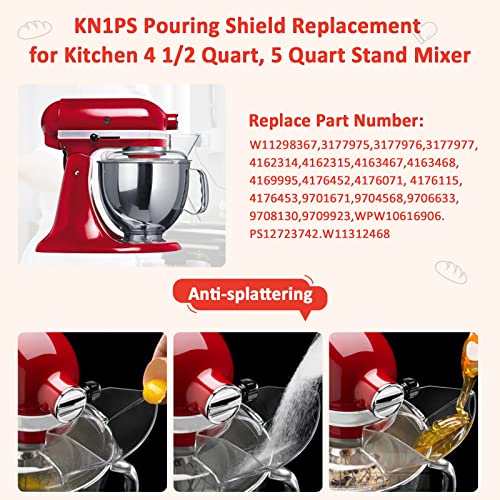 Kn1Ps Pouring Shield 4.5-5 Qt,Kn1Ps Pouring Shield Stand Mixer Compatible With Kitchen Mixers Bowl, Replace W11312468 W10616906 Wpw10616906 W11298367,Prevent Ingredients From Splattering #TOP3
