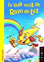 La vida veloz de Rayo de Luz 8415913052 Book Cover