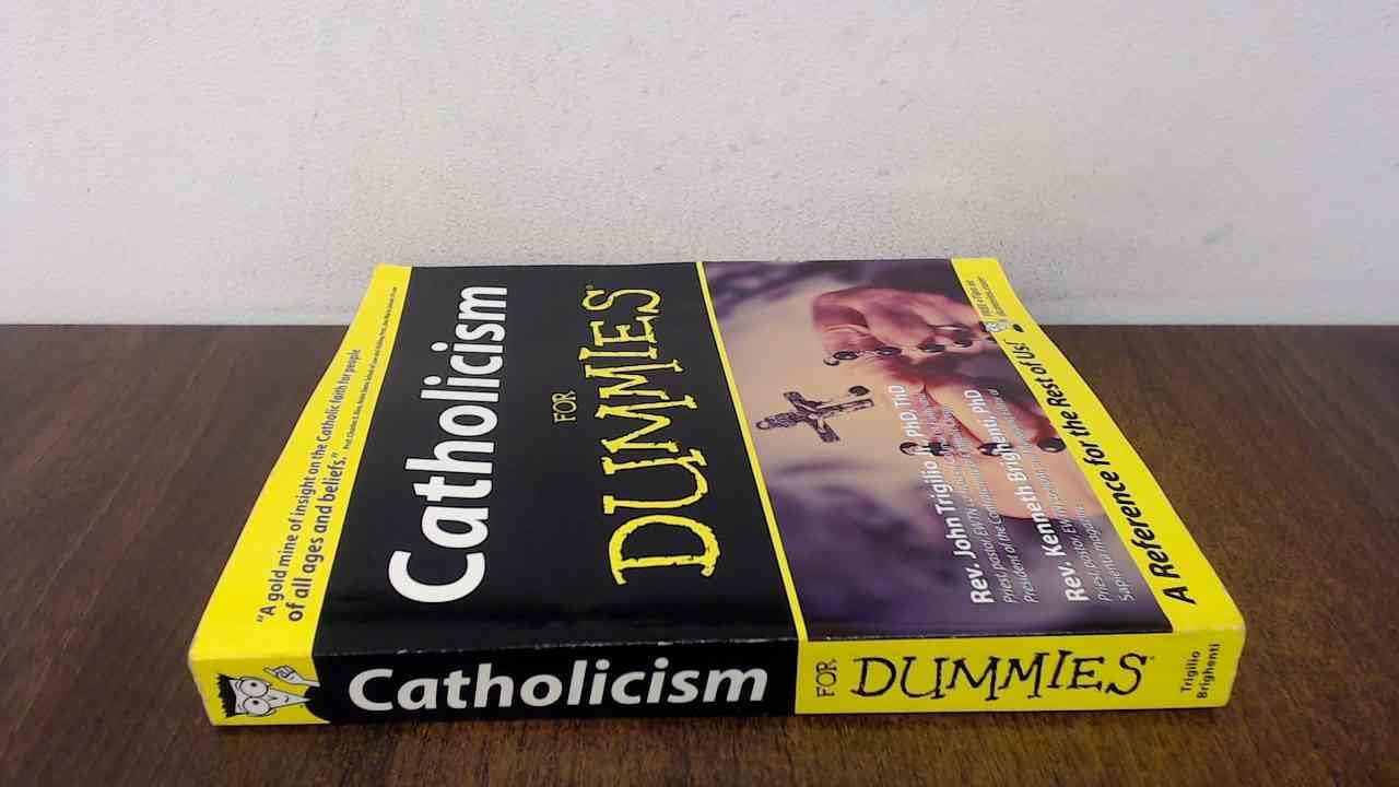 Catholicism for Dummies Brighenti, Ph.D., Trigilio, John