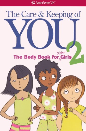 The Care And Keeping Of You 2: The Body Book For Older Girls (Turtleback Binding Edition)