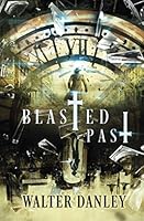 Blasted Past 0988805278 Book Cover