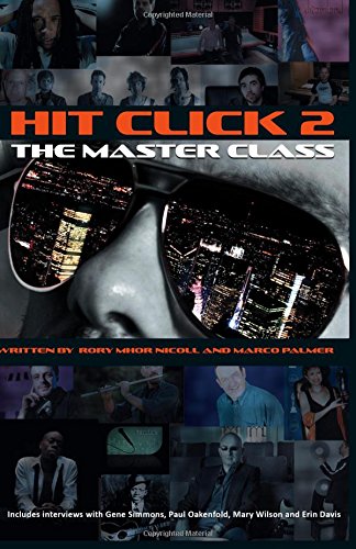 Hit Click 2 The Master Class: Music Industry Master Class: Volume 2