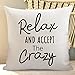 Relax And Accept The CrazyPillow poszewka na poduszkę pokrowiec na poduszkę wyprzedaż lniane poszewki na poduszki kwiatowe solidne piękne science fiction na Nowy Rok 56 x 55 cm