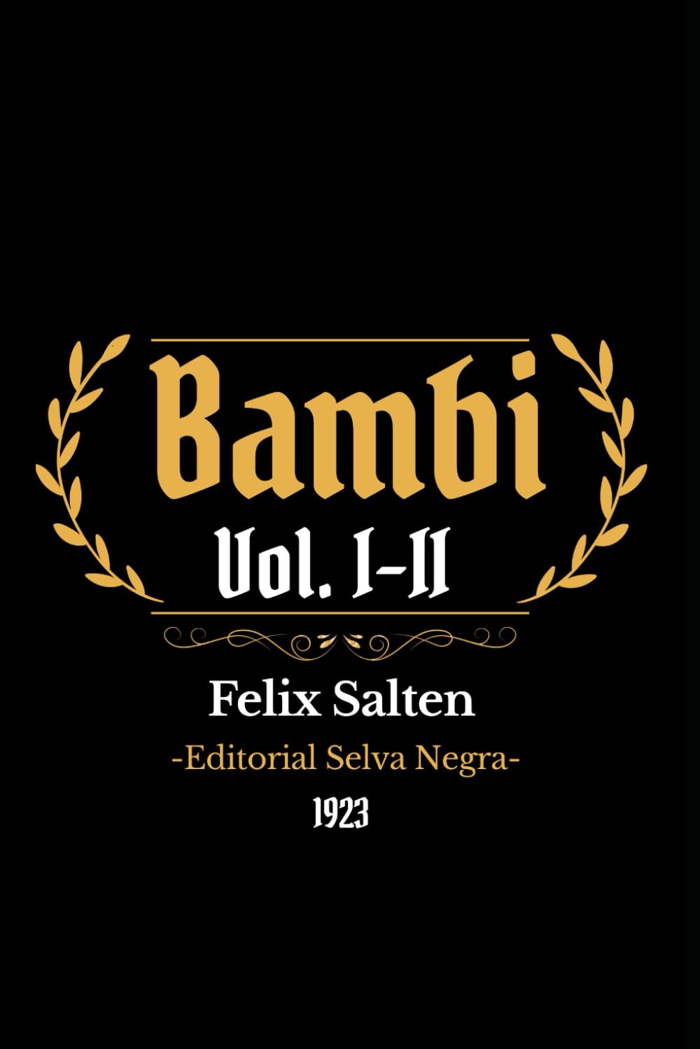 Bambi: Vol. I-II