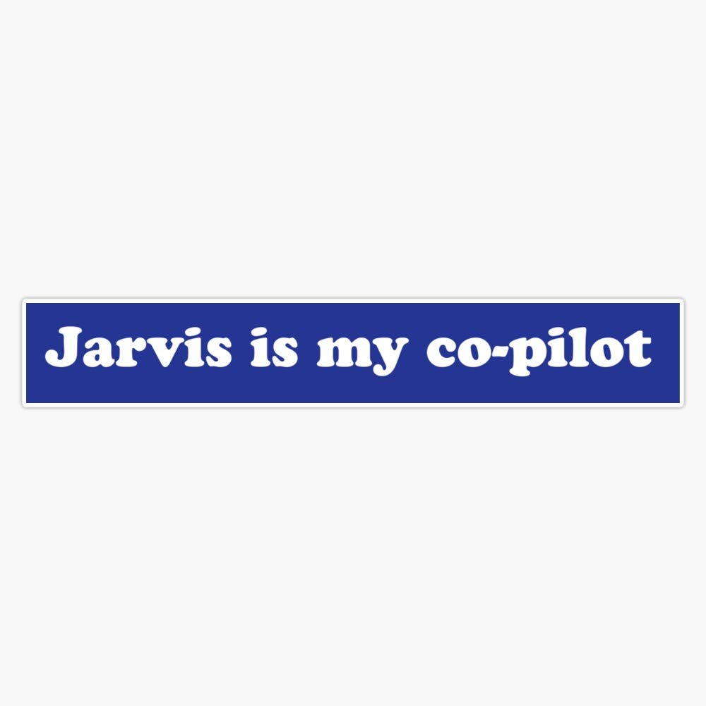 Jarvis is My Co-Pilot Vinyl Waterproof Sticker Decal Car Laptop Wall Window Bumper Sticker 5
