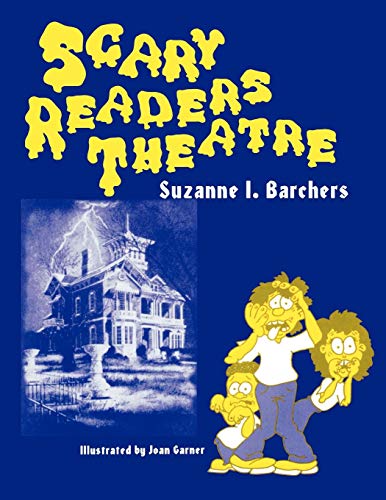 Scary Readers Theatre Scary Readers Theatre