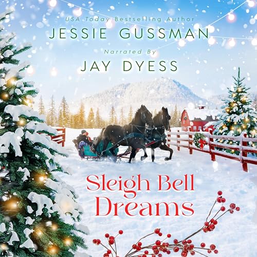 Sleigh Bell Dreams by Jessie Gussman episode artwork