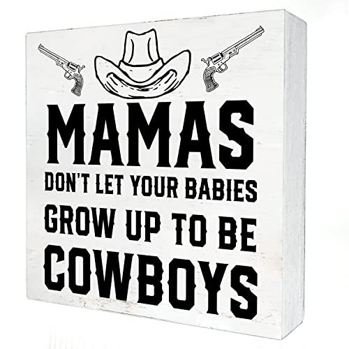 Image of Mamas Don't Let Your Babies Grow up to Be Cowboys Wooden Box Sign with Saying Desk Decor 5 x 5 Inch Western Box Sign Art Home Nursery Kids Room Décor