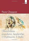 Democrazia, populismo, leadership: il MoVimento 5 Stelle