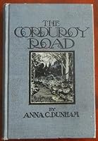 THE CORDUROY ROAD A Tale of Pioneer Life in the Middle West in the Early 40's B000H84OPW Book Cover