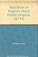 Red Wine of Rapture B000E6W6M0 Book Cover