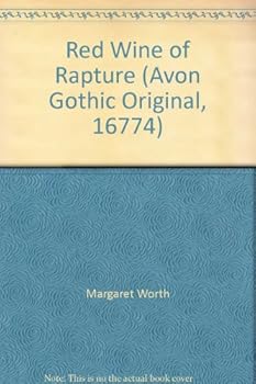 Paperback Red Wine of Rapture (Avon Gothic Original, 16774) Book