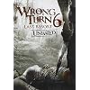 Wrong Turn 6: Last Resort