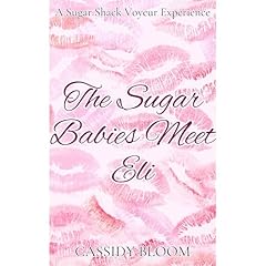 The Sugar Babies Meet Eli Audiolibro Por Cassidy Bloom arte de portada