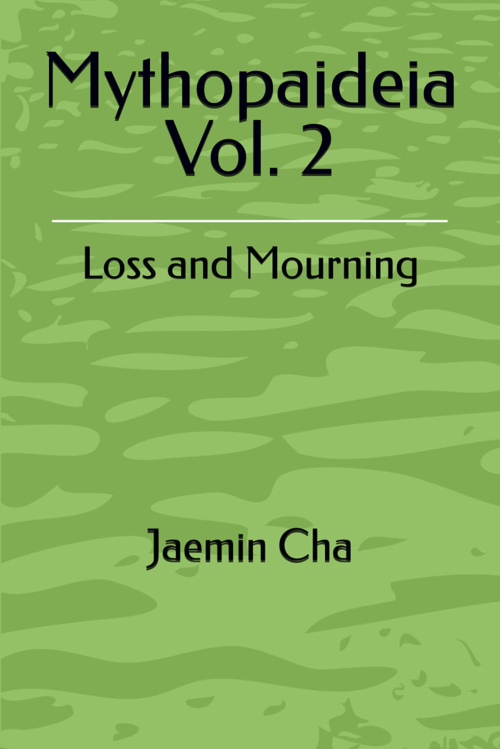 Mythopaideia Vol. 2: Loss and Mourning