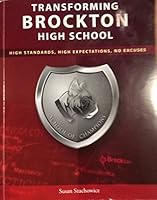 Transforming Brockton High School: High Standards, High Expectations, No Excuses 1938925211 Book Cover