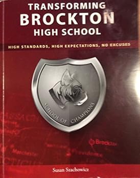 Paperback Not Excuses Transforming Brockton High School: High Standards, Hight Expectations, 2013 Book
