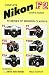 Complete User's Guide: Nikon F2 (Hove Modern Classics Series)