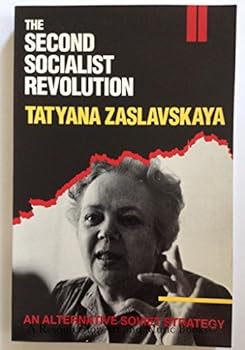 Paperback The Second Socialist Revolution: An Alternative Soviet Strategy (Second World) Book