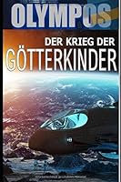 Olympos - Der Krieg der Götterkinder (German Edition) 171300657X Book Cover