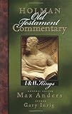 Holman Old Testament Commentary - 1 & 2 Kings