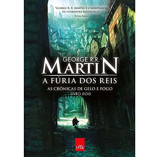 A fúria dos reis: as crônicas de gelo e fogo livro 2