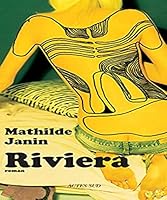 Riviera (ROMANS, NOUVELL) 2330023650 Book Cover