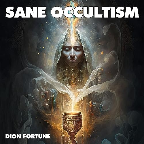 Sane Occultism by Dion Fortune episode artwork