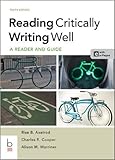 Reading Critically Writing Well: A Reader and Guide