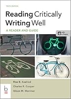 Reading Critically Writing Well: A Reader and Guide 1457662280 Book Cover