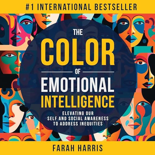 The Color of Emotional Intelligence by Farah Harris episode artwork