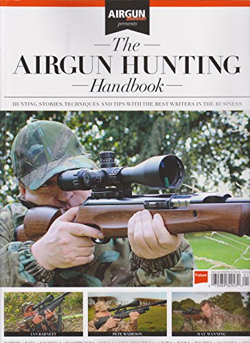 Airgun Shooter Presents The Airgun Hunting Handbook 2016