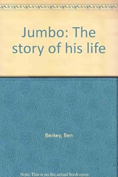 Hardcover Jumbo: The story of his life Book