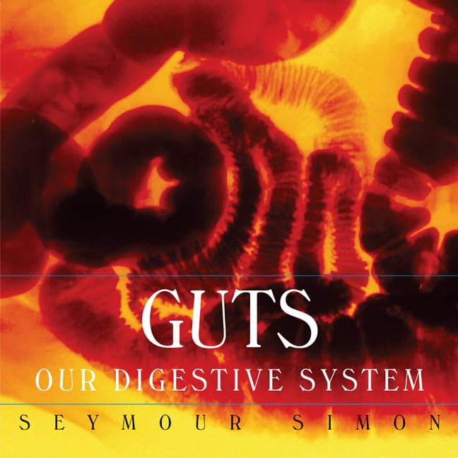 Guts: Our Digestive System Hardcover – May 3, 2005