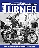 VELOCE PUBLISHING Edward Turner: the Man Behind the Motorcycles (Classic Reprint)