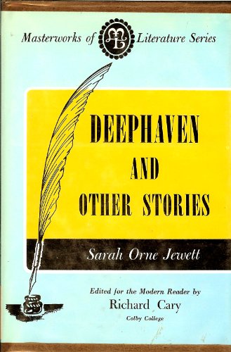Deephaven and Other Stories (Masterworks of Lit... 0808400991 Book Cover