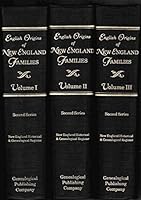 English Origins of New England Families: From the New England Historical and Genealogical Register, Second Series 080631091X Book Cover