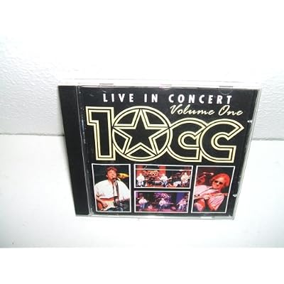 10 CC - 10 CC LIVE IN CONCERT VOLUME ONE