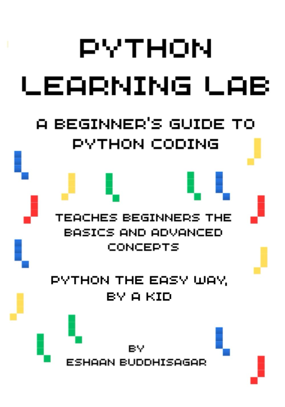 Python Learning Lab: A Beginner's Guide to Python Coding